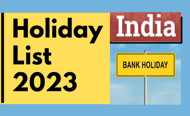 India: 2023 Bank Holidays List Including Weekend Dates