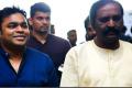 File Photo of A R Rahman &amp;amp;amp; Vairamuthu - Sakshi Post