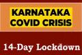 14-day lockdown in Karnataka from Tuesday evening to curb COVID-19 cases - Sakshi Post