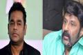 'Don’t Know Who Is AR Rahman', Says Nandamuri Balakrishna - Sakshi Post