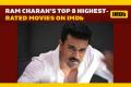 Ram Charan's Top 8 Highest-Rated Movies On IMDb - Sakshi Post